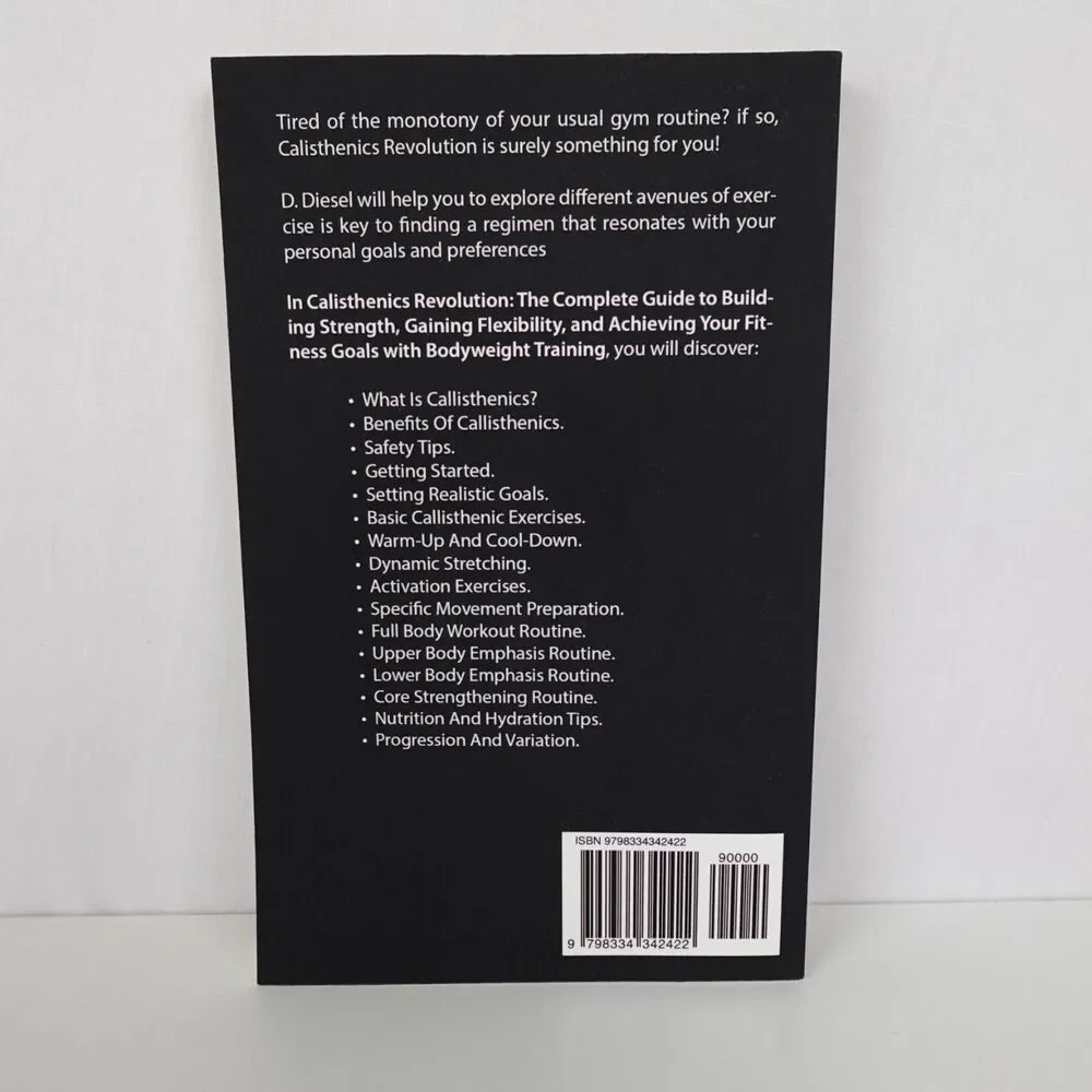 Calisthenics Revolution Complete Guide to Building Strength by D. Diesel pb book